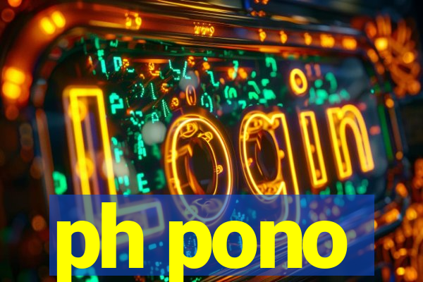 ph pono